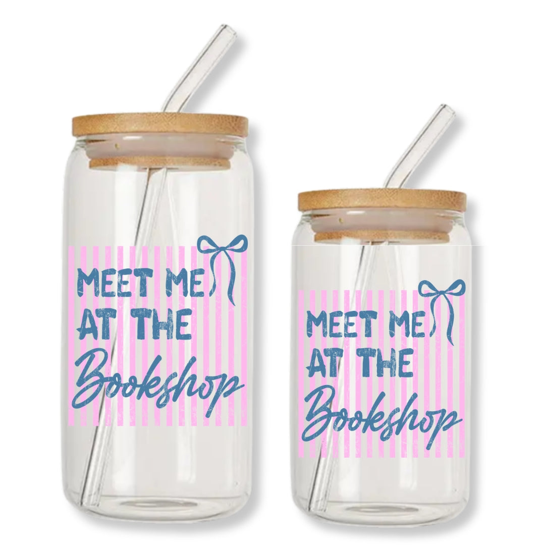 Meet Me at the Bookshop Pink Stripes 16 oz. or 20 oz. Glass Can Cup Just So Happy
