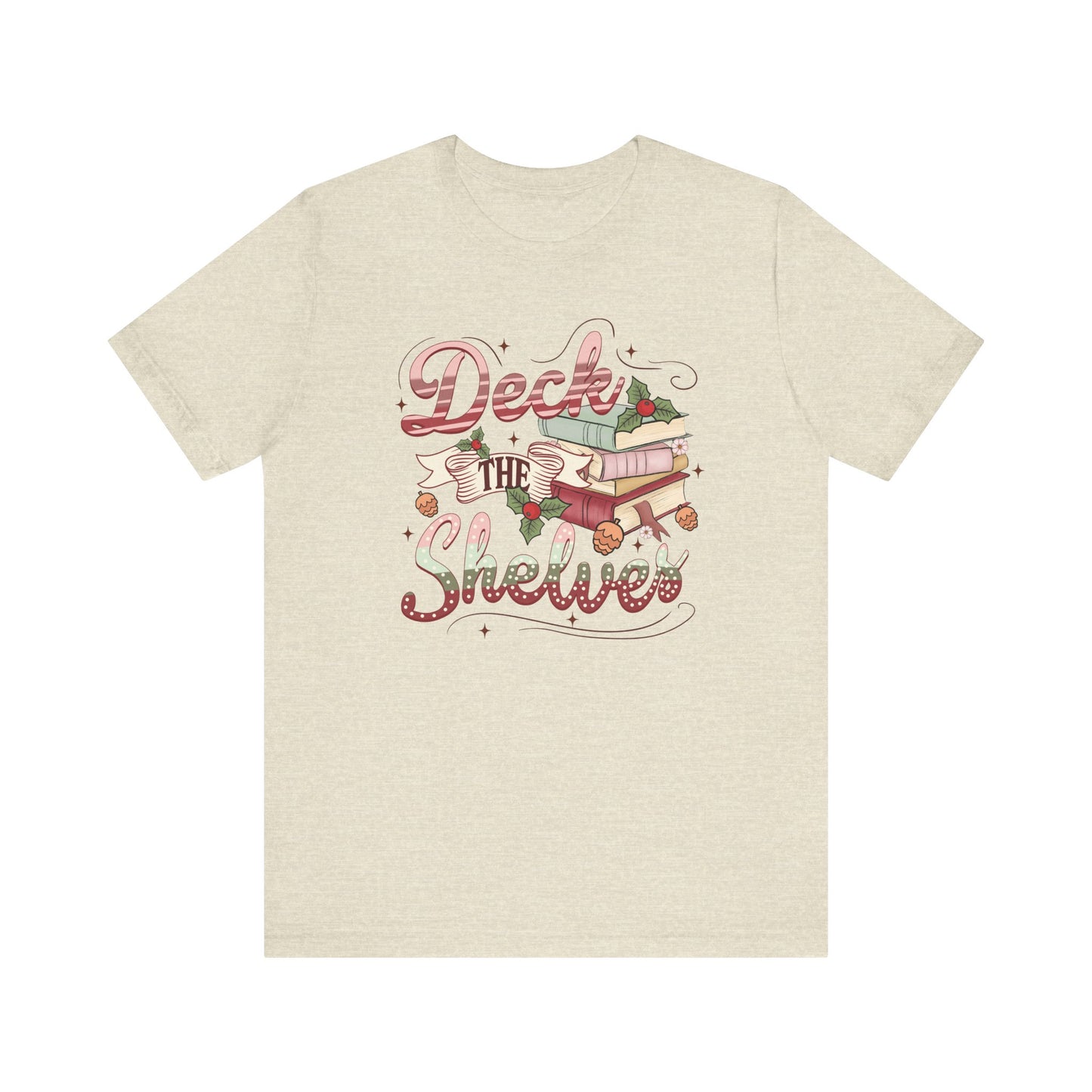 Deck the Shelves Bookish Christmas T-Shirt