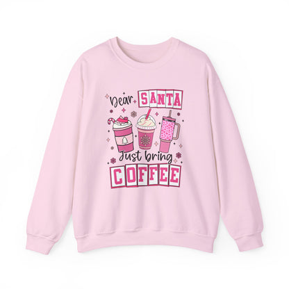 Dear Santa Just Bring Coffee Christmas Sweatshirt