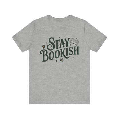 Stay Bookish T-Shirt