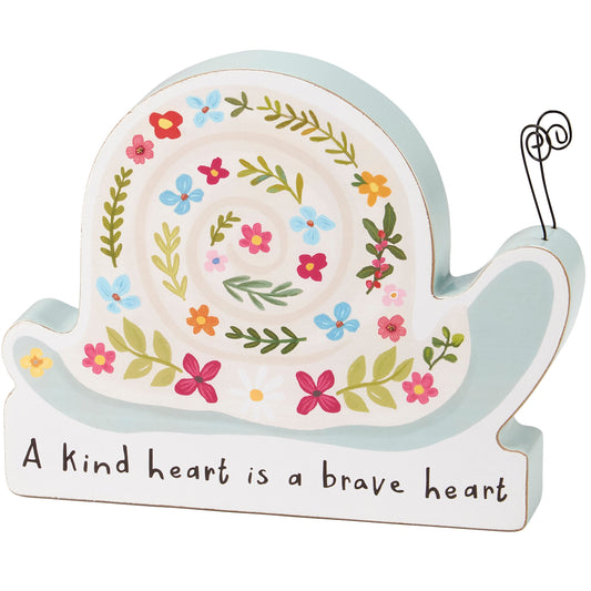 A Kind Heart Is A Brave Heart Snail Shelf Sitter Primitives by Kathy