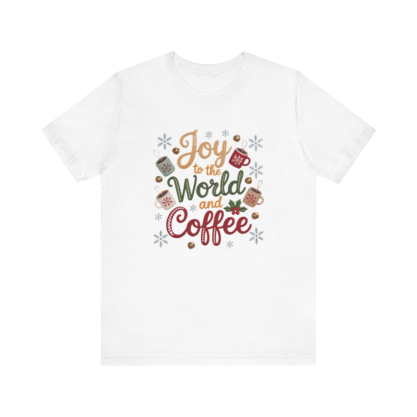 Joy to the World and Coffee Christmas T-Shirt - Faux Yarn