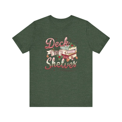 Deck the Shelves Bookish Christmas T-Shirt