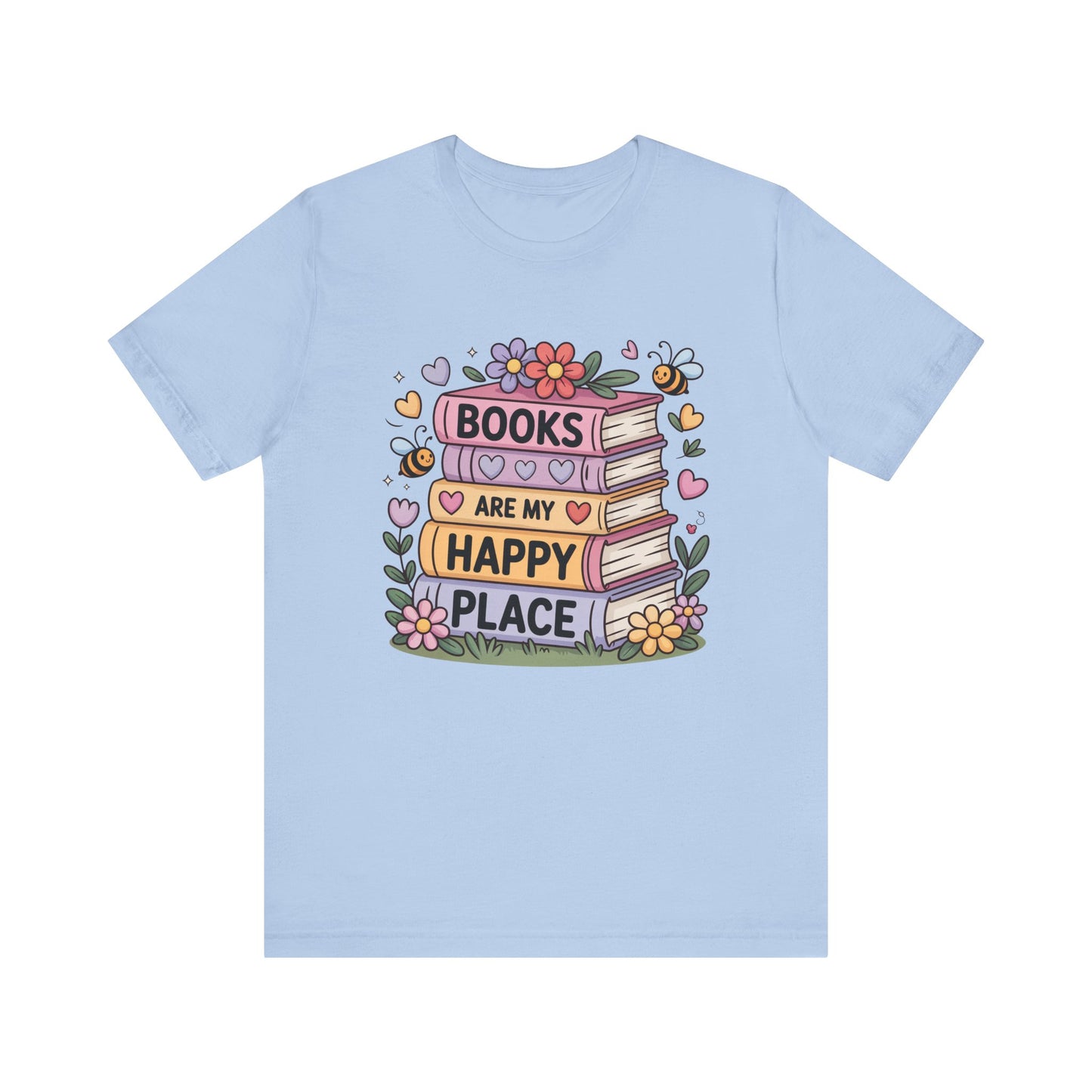 Books Are My Happy Place Bookish T-Shirt