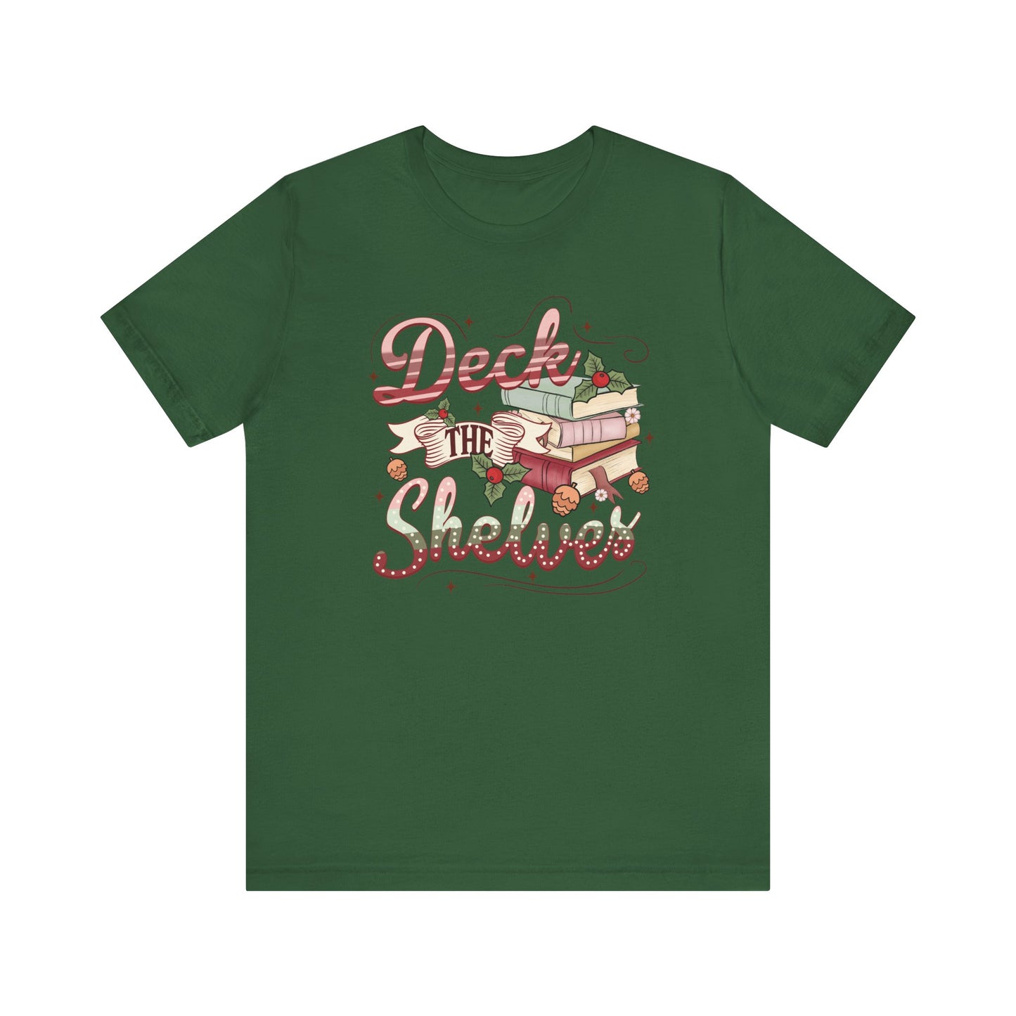 Deck the Shelves Bookish Christmas T-Shirt