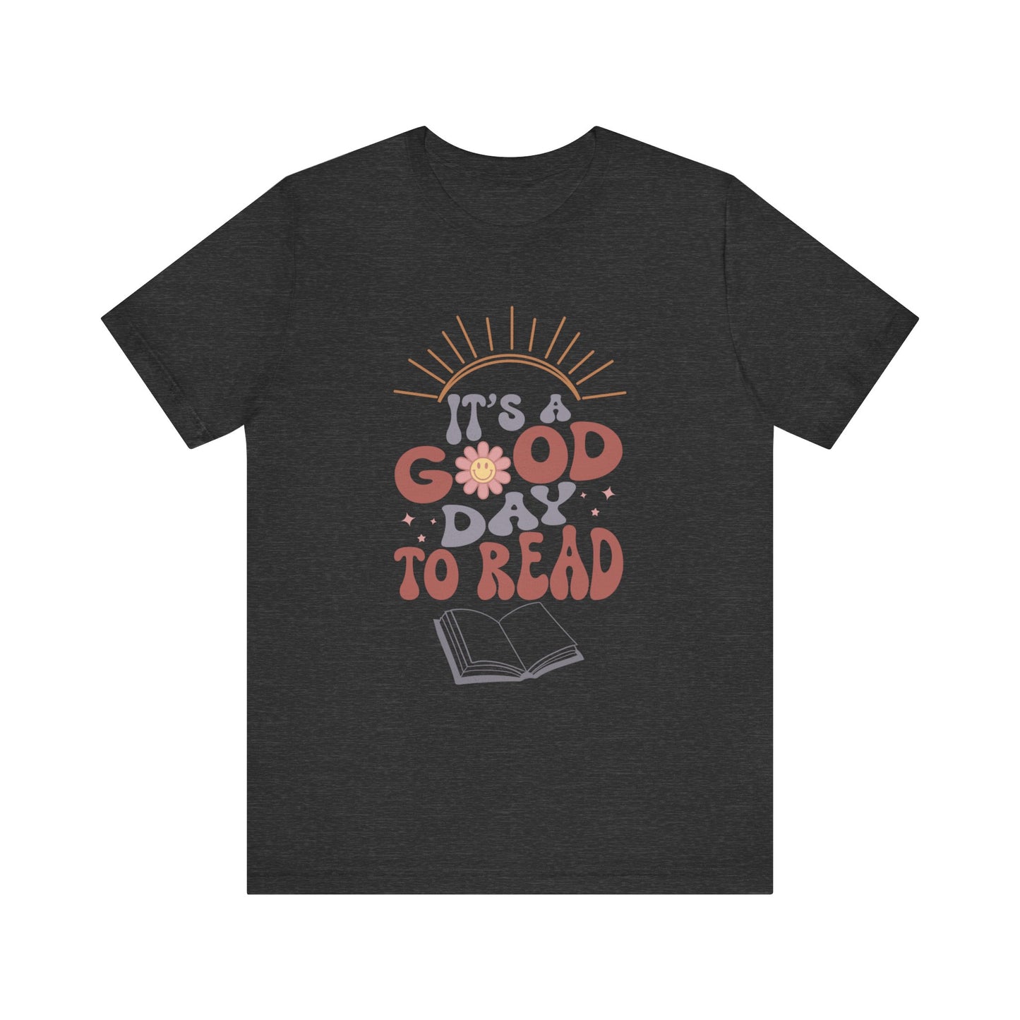 It's a Good Day to Read Bookish T-Shirt