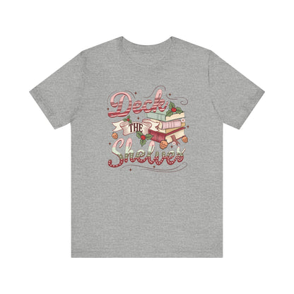 Deck the Shelves Bookish Christmas T-Shirt
