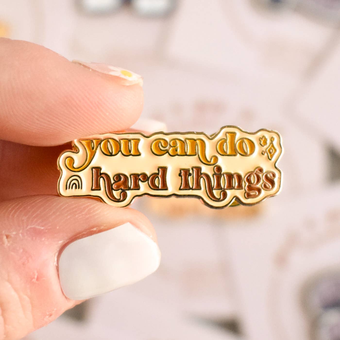 You Can Do Hard Things Pin