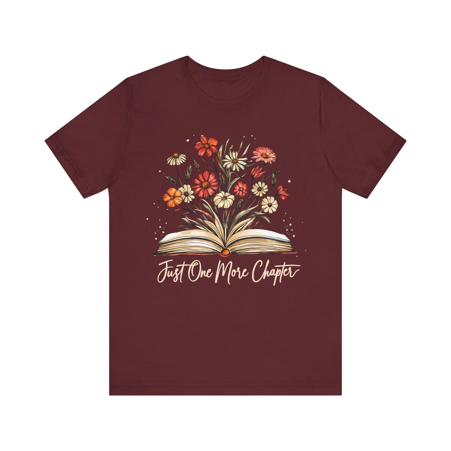 Just One More Chapter Bookish T-Shirt