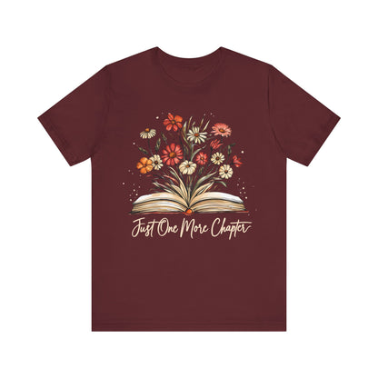 Just One More Chapter Bookish T-Shirt