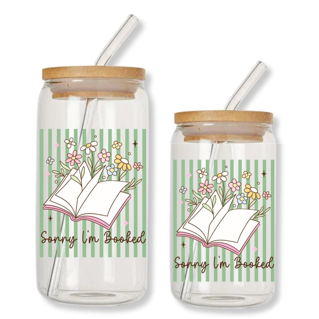 Sprry I'm Booked Stripes 16 oz. or 20 oz. Glass Can Cup Just So Happy