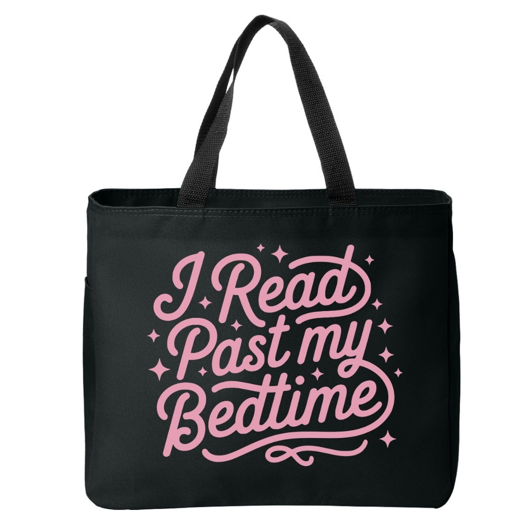 I Read Past my Bedtime Tote Bag Just So Happy