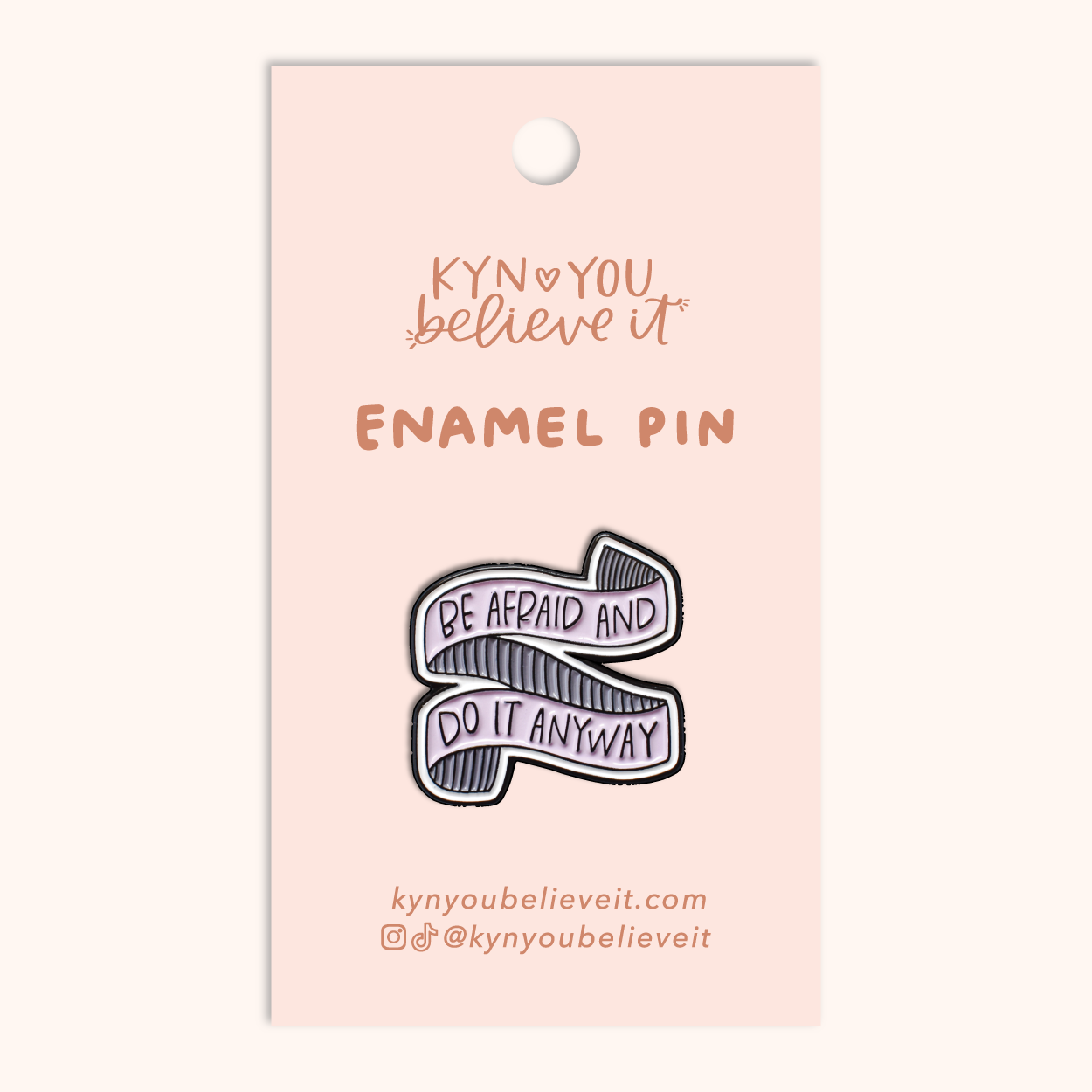 Be Afraid and Do It Anyway Pin