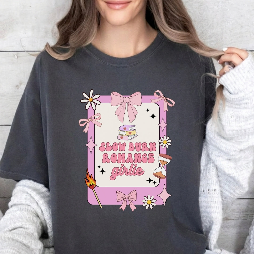 Slow Burn Romance Girlie T-Shirt Just So Happy