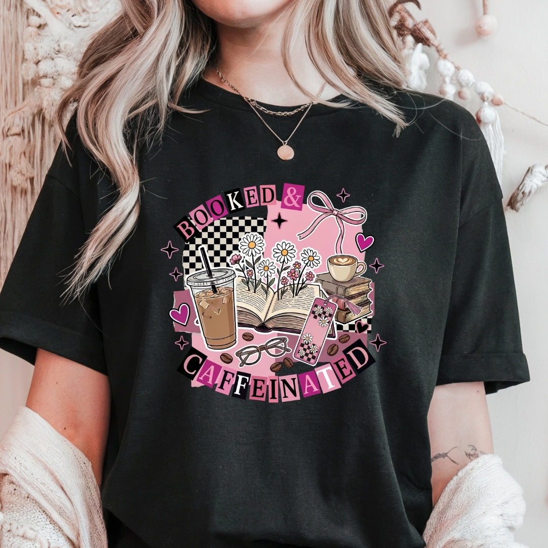 Booked & Caffeinated T-Shirt Just So Happy