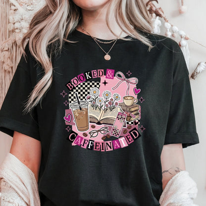 Booked & Caffeinated T-Shirt Just So Happy
