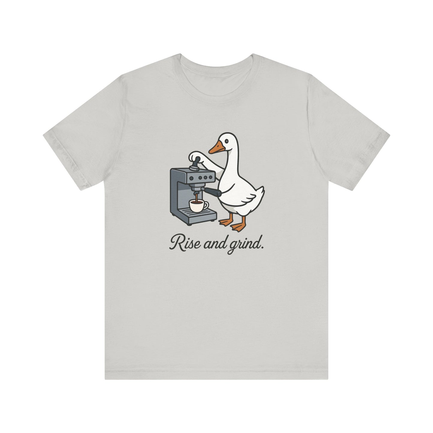 Rise and Grind Espresso Goose T-Shirt