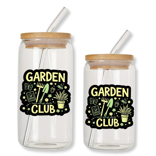 Garden Club Never Enough Plants 16 oz. or 20 oz. Glass Can Cup Just So Happy