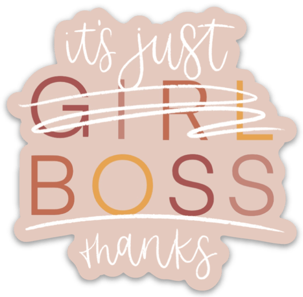 It's Just Boss Sticker 3x3in.