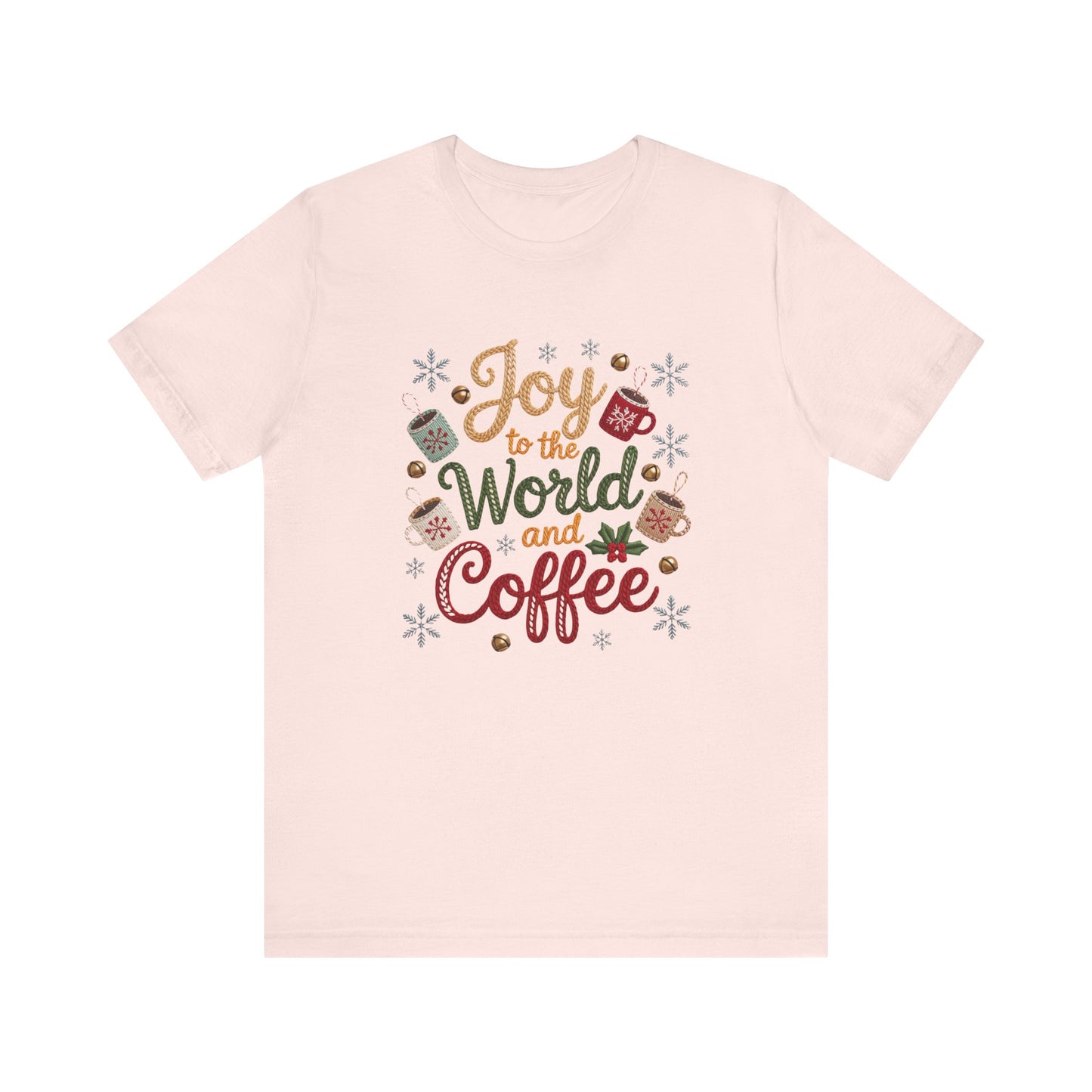 Joy to the World and Coffee Christmas T-Shirt - Faux Yarn