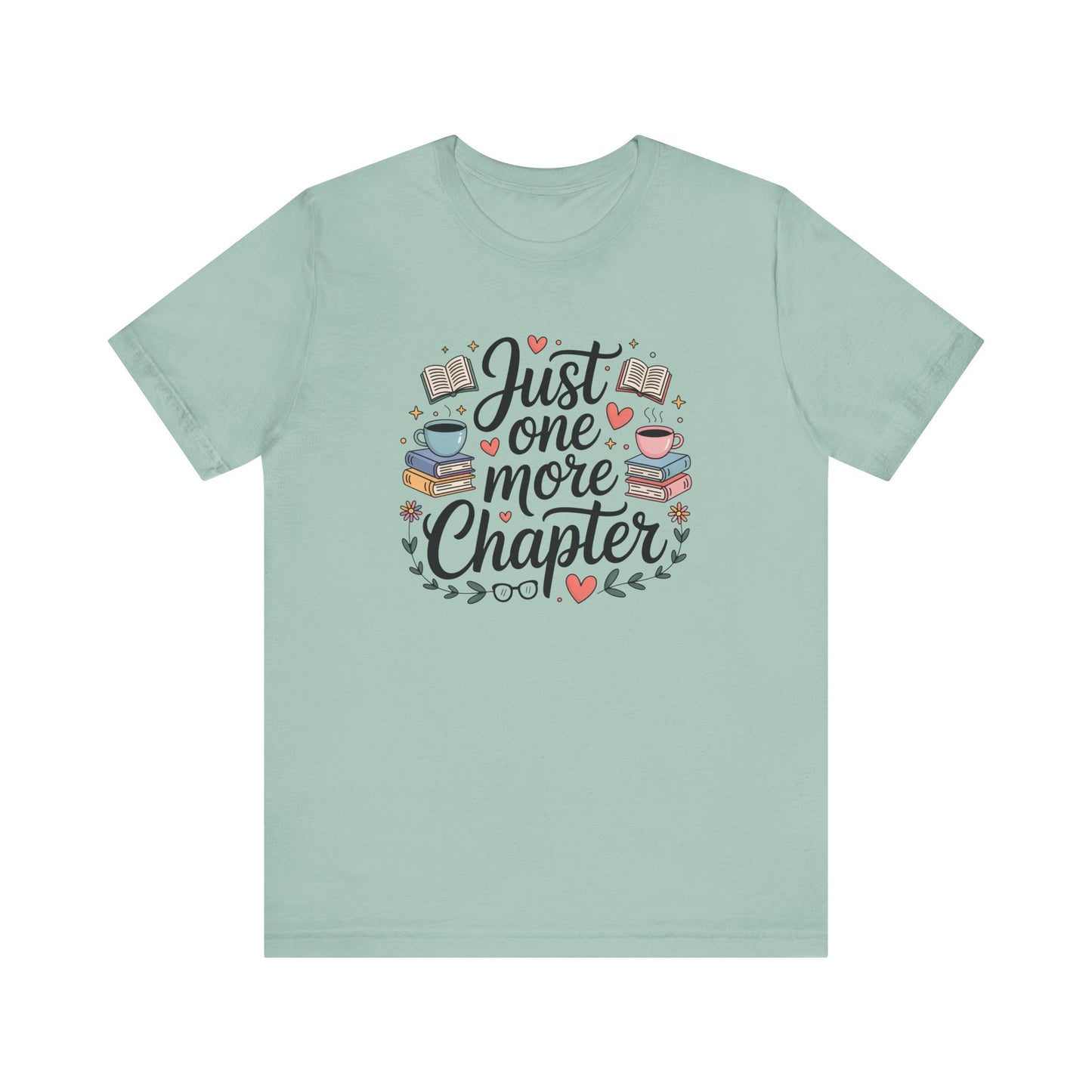 Just One More Chapter & Coffee T-Shirt