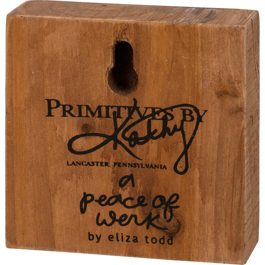 A Kind Heart Is A Brave Heart Block Sign Primitives by Kathy