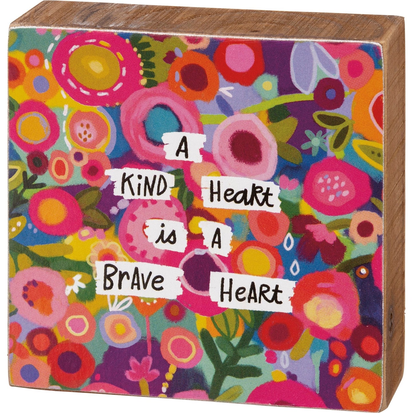 A Kind Heart Is A Brave Heart Block Sign Primitives by Kathy
