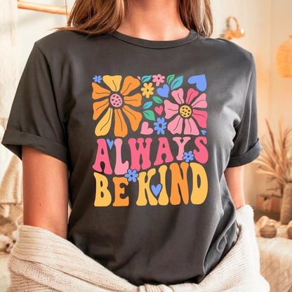 Always Be Kind Retro Flowers T-Shirt