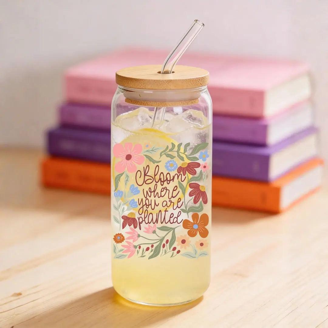Bloom Where You are Planted 16 oz. or 20 oz. Glass Can Cup