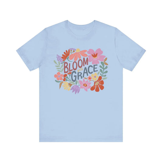 Bloom with Grace T-Shirt Floral