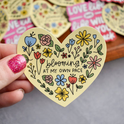 Blooming At My Own Pace Sticker