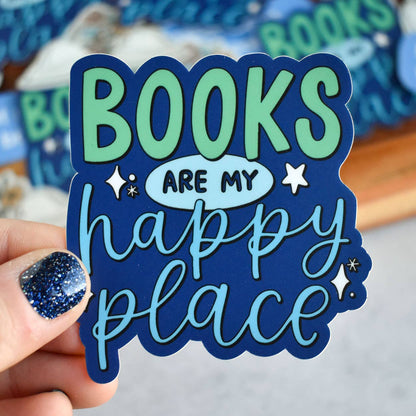Books Are My Happy Place Sticker | Bookish Vinyl Sticker Kyn You Believe It