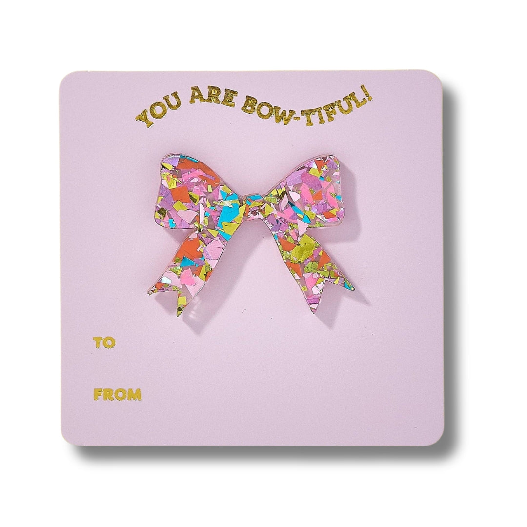 Bow Pin + You are Bow-tiful Affirmation Gift Card - Pink & Colorful Confetti Taylor Elliott Designs