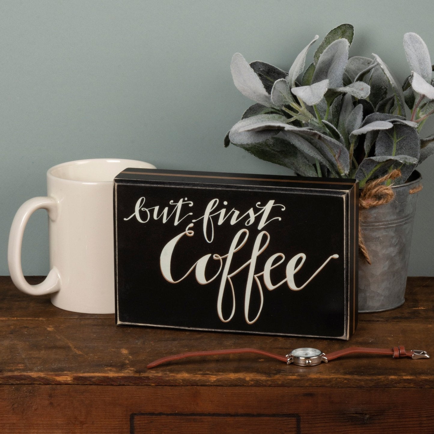 But First Coffee Box Sign