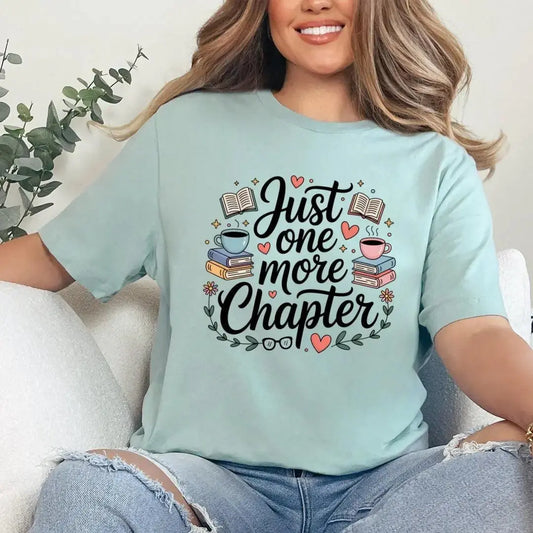 Cute Just One More Chapter T-Shirt