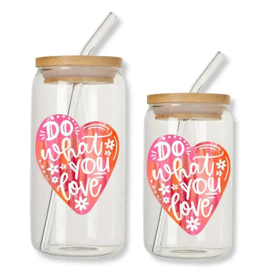 Do What You Love Cup Glass Can Glass Tumbler with Bamboo Lid & Straw