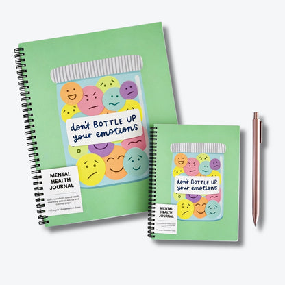 Don't Bottle Up Your Emotions Mental Health Journal Kyn You Believe It