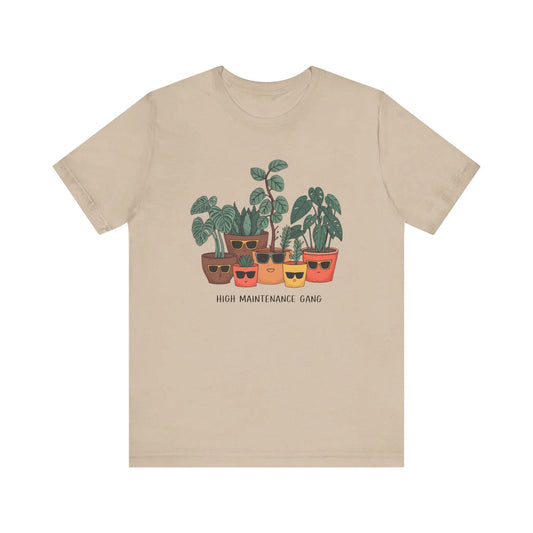 High Maintenance Gang Plants T-Shirt