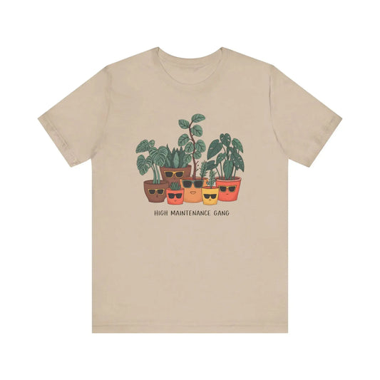 High Maintenance Plants T-Shirt