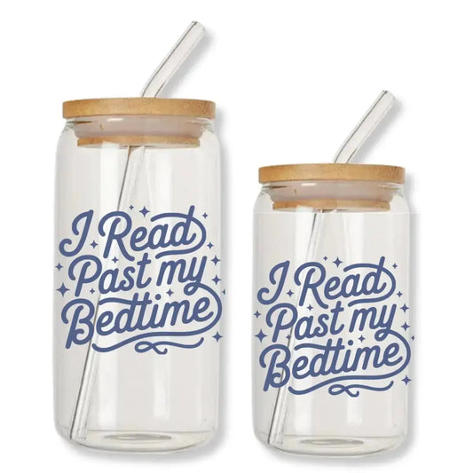 I Read Past my Bedtime Cup 16 oz. or 20 oz. Glass Can