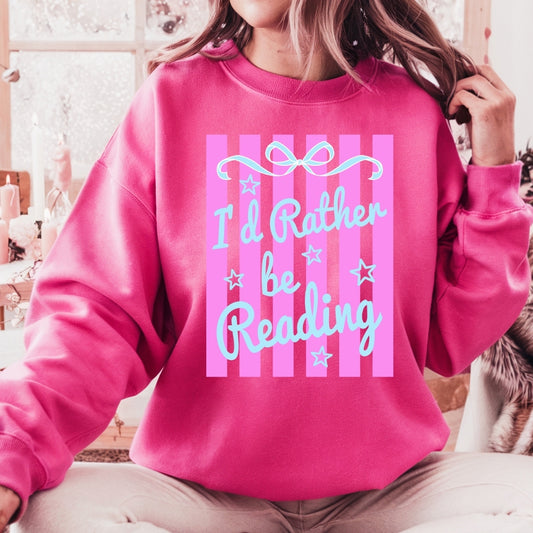 I'd Rather Be Reading Pink Stripes Bookish Sweatshirt