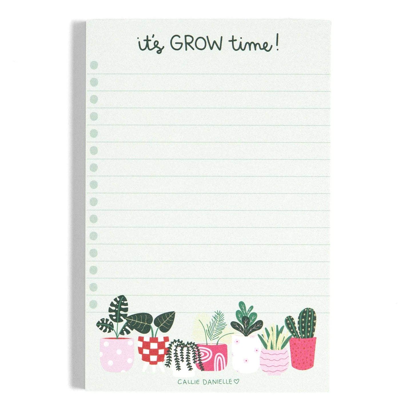 It's Grow Time Plant Notepad Callie Danielle