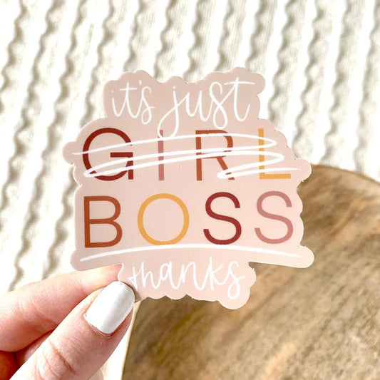 It's Just Boss Sticker 3x3in. - Just So Happy