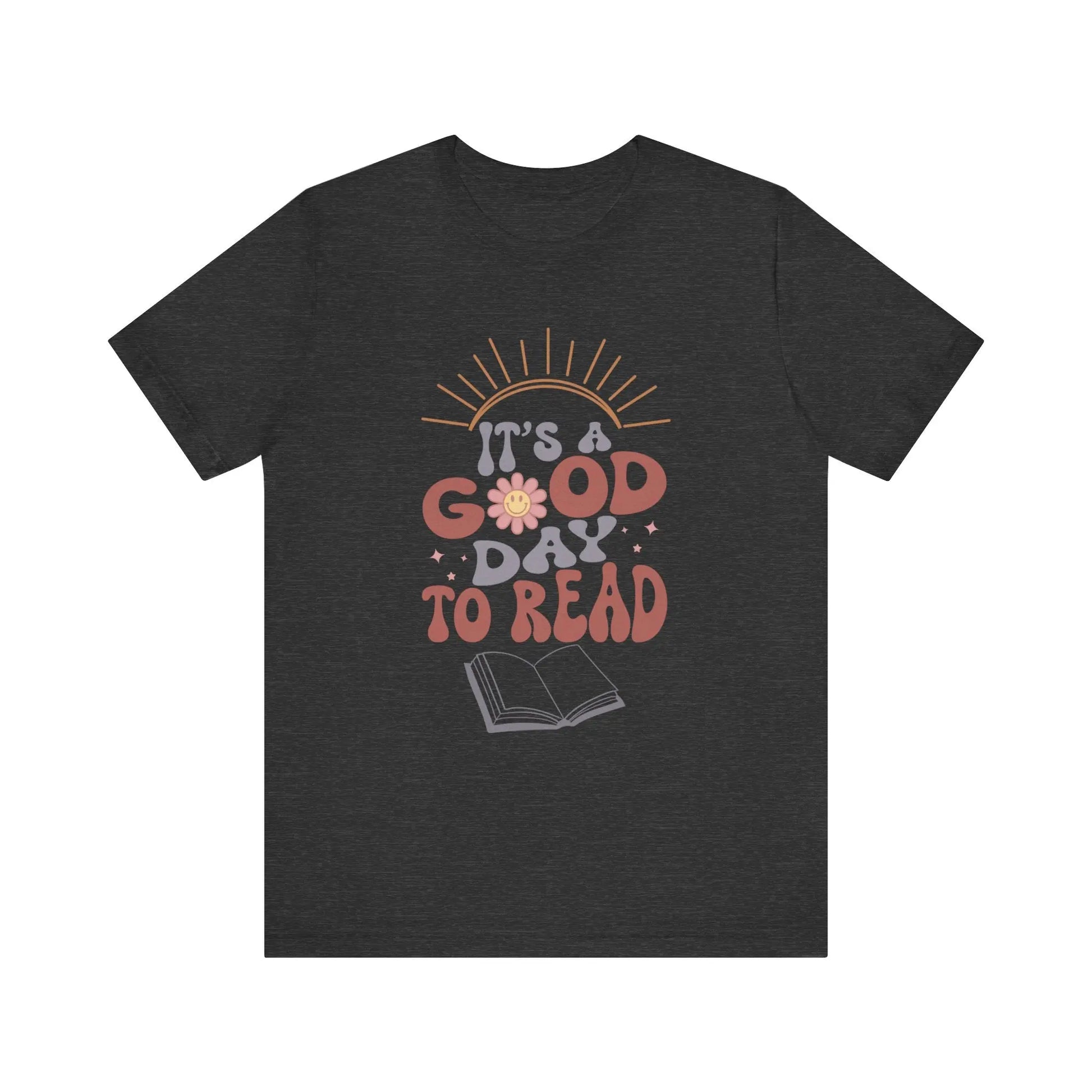 It's a Good Day to Read Bookish T-Shirt - Just So Happy