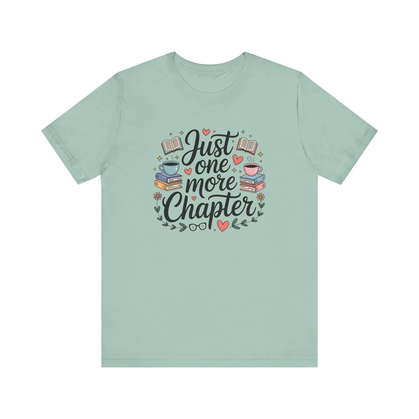 Just One More Chapter & Coffee T-Shirt
