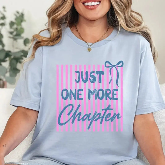 Just One More Chapter T-Shirt Pink Stripes