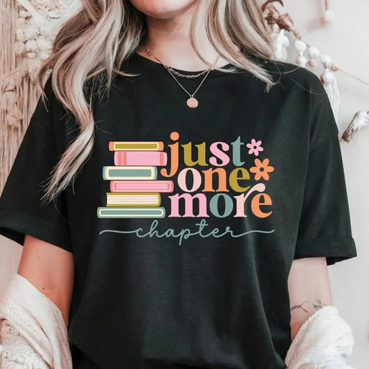 Just One More Chapter T-Shirt Stacked Books