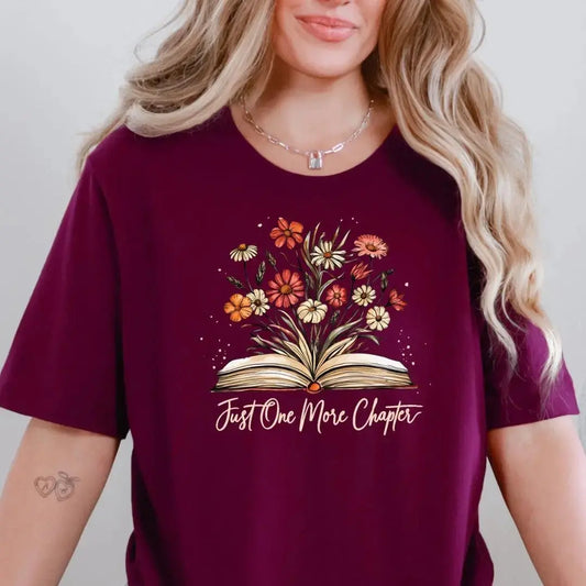 Just One More Chapter T-Shirt Bookish