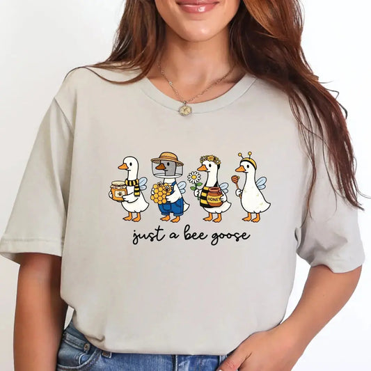 Just a Bee Goose T-Shirt