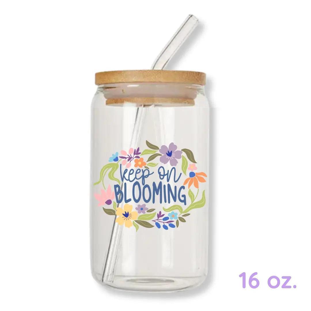 Keep on Blooming 16 oz. or 20 oz. Glass Can Cup